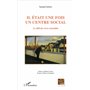 Il était une fois un centre social
