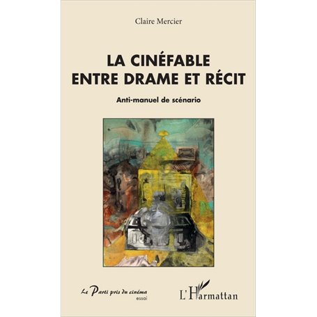 La cinéfable entre drame et récit