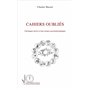 Cahiers oubliés