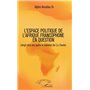 L'espace politique de l'Afrique francophone en question