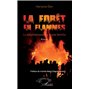 La forêt en flammes