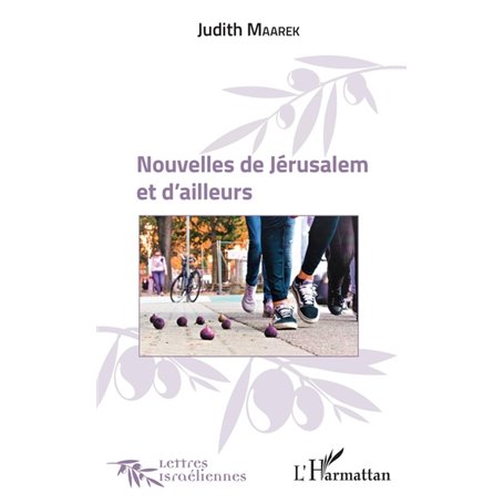Nouvelles de Jérusalem et d'ailleurs