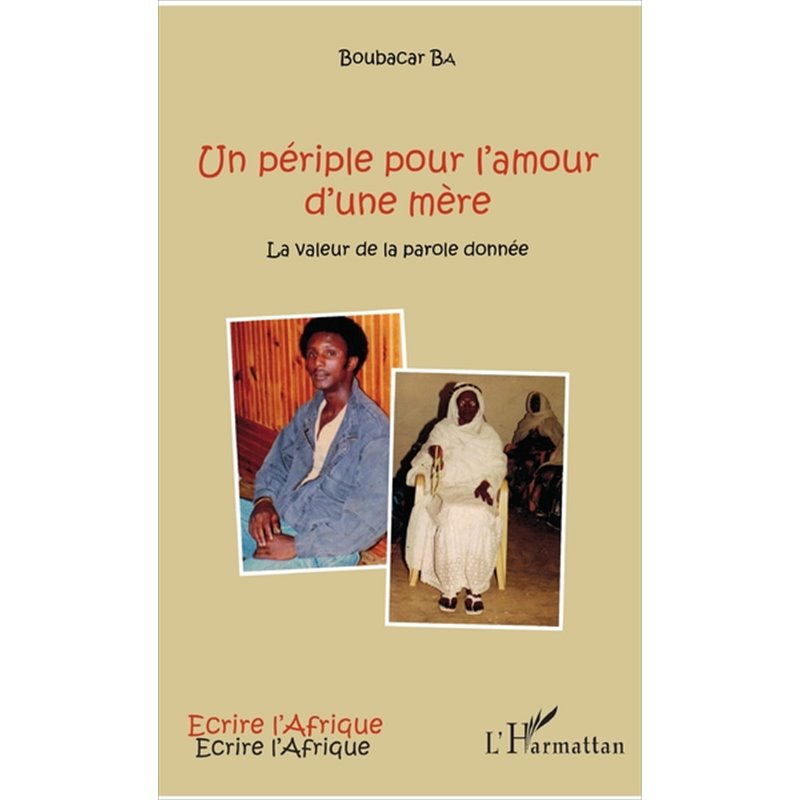 Un périple pour l'amour d'une mère - Boubacar Ba | Isleden