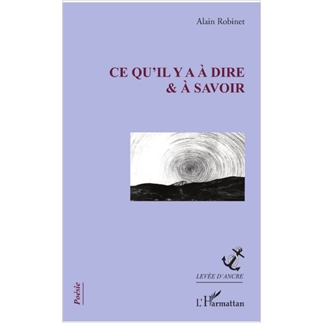 Ce qu'il y a à dire et à savoir