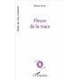 Fleurs de la trace
