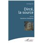 Dircé, la source