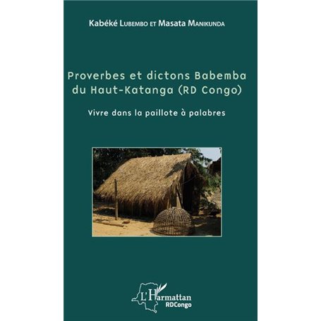 Proverbes et dictons Babemba du Haut-Katanga (RD Congo)