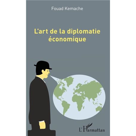 L'art de la diplomatie économique