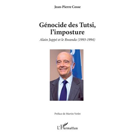 Génocide des Tutsi, l'imposture