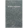 À tête reposée