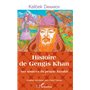Histoire de Gengis Khan