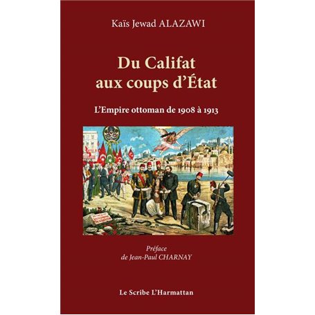 Du Califat aux coups d'Etat