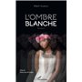 L'ombre blanche