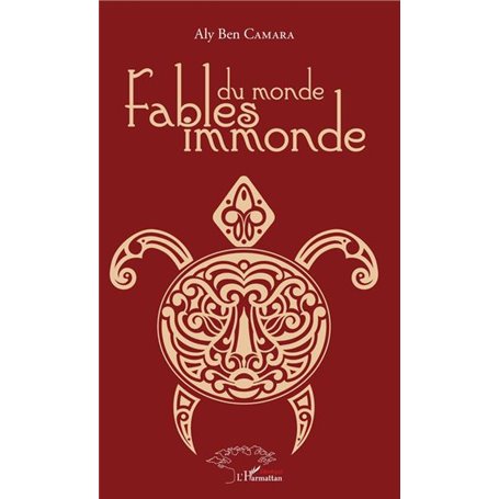 Fables du monde immonde