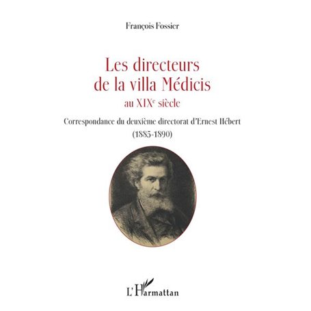 Les directeurs de la villa Médicis au XIXe siècle