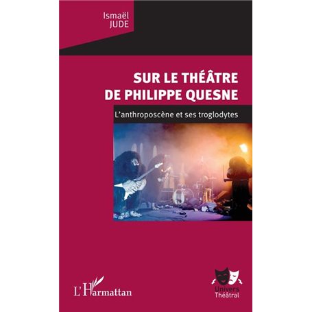 Sur le théâtre de Philippe Quesne