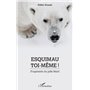 Esquimau toi-même !