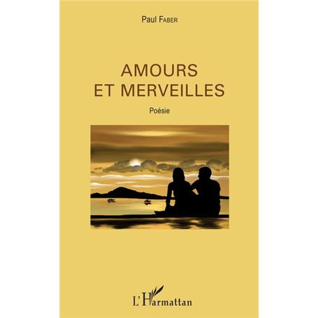 Amours et merveilles
