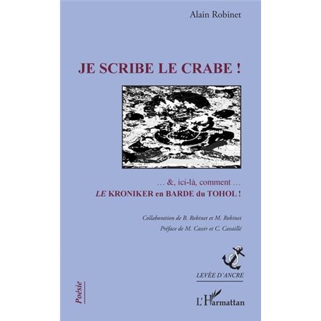 Je scribe le crabe !
