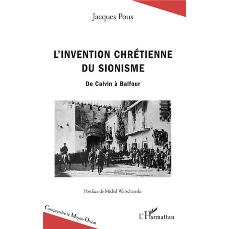 L'invention chrétienne du sionisme