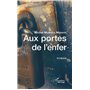 Aux portes de l'enfer