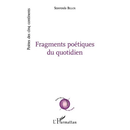 Fragments poetiques du quotidien
