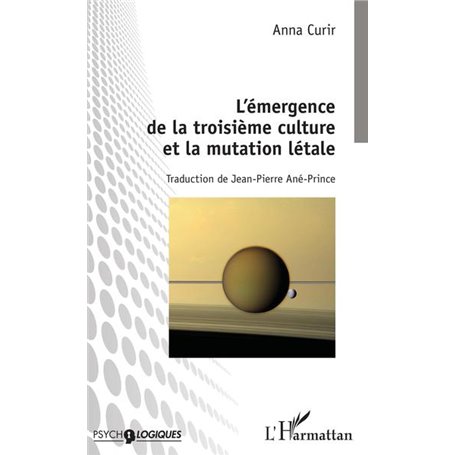 L'émergence de la troisième culture et la mutation létale