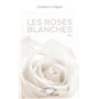 Les roses blanches