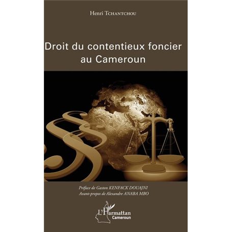 Le droit du contentieux foncier au Cameroun