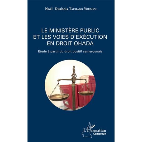 Le ministère public et les voies d'exécution en droit OHADA
