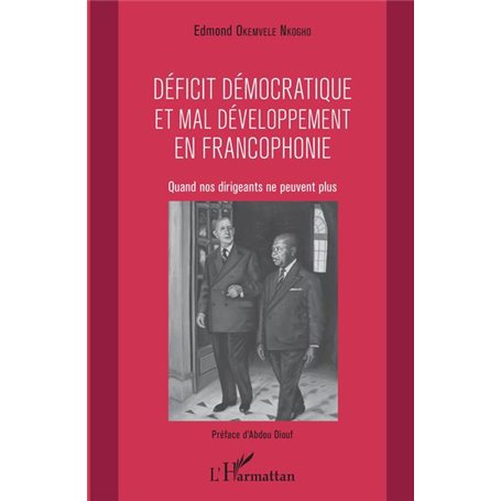 Déficit démocratique et mal- développement en francophonie