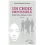 Un choix impossible. Entre chic, chèque et choc