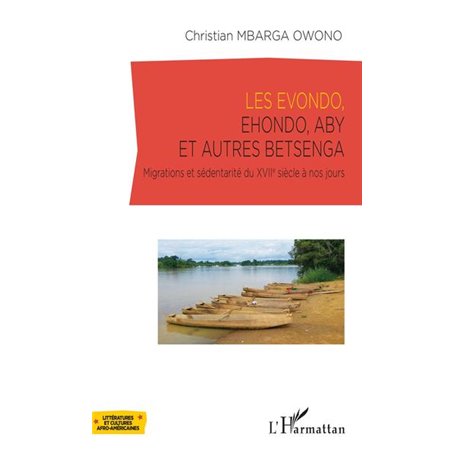 Les Evondo, Ehondo, Aby et autres Betsenga