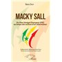 Macky Sall Du Plan Sénégal Emergent (PSE) au temps des actions d'un réformateur