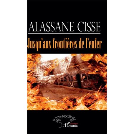 Jusqu'aux frontières de l'enfer