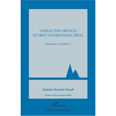 L'infraction-obstacle en droit international pénal