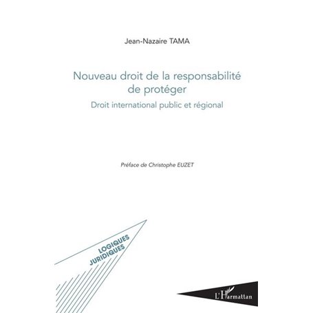 Nouveau droit de la responsabilité de protéger