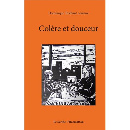 Colère et douceur