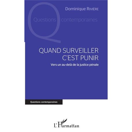 Quand surveiller c'est punir
