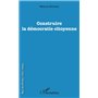Construire la démocratie citoyenne