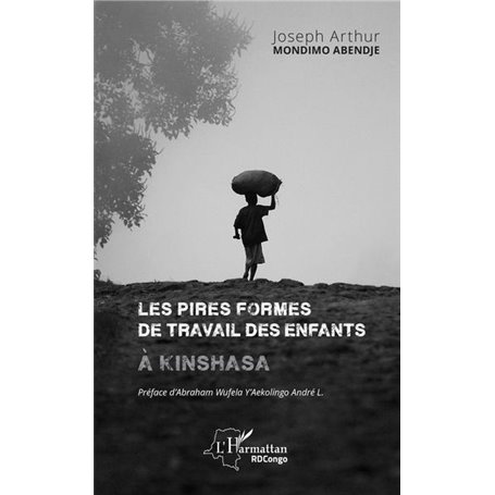 Les pires formes de travail des enfants à Kinshasa