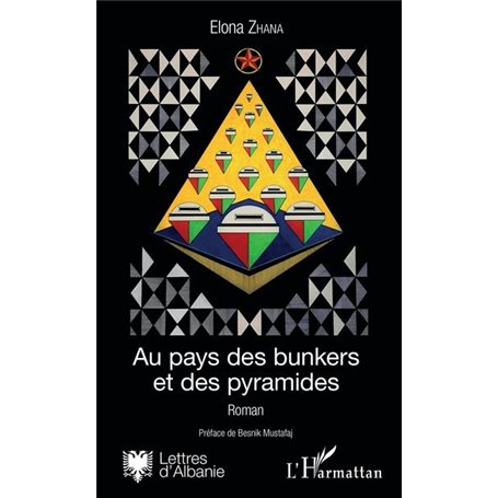 Au pays des bunkers et des pyramides