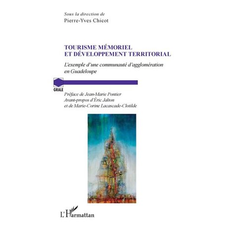 Tourisme mémoriel et développement territorial
