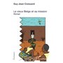 Le vieux Belge et sa mission