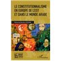 Le constitutionnalisme en Europe de l'Est et dans le monde arabe