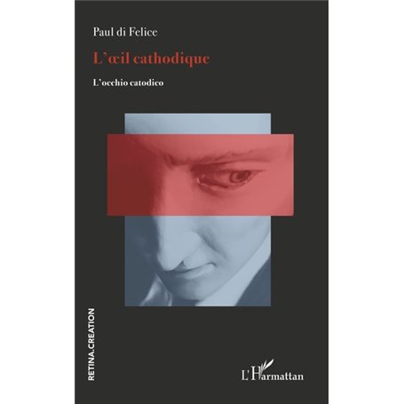 L'oeil cathodique