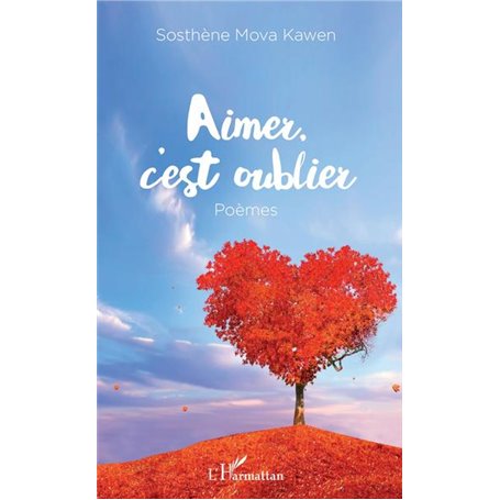 Aimer c'est oublier