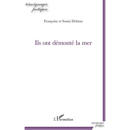 Ils ont démonté la mer