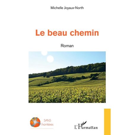 Le beau chemin