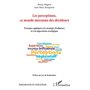 Les perceptions, ce monde méconnu des décideurs